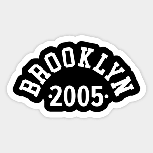 Brooklyn Chronicles: Celebrating Your Birth Year 2005 Sticker